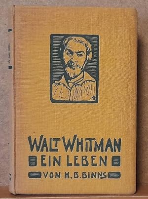 Walt Whitman. Ein Leben