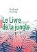 Bild des Verkufers fr Le Livre de la jungle [FRENCH LANGUAGE - Soft Cover ] zum Verkauf von booksXpress