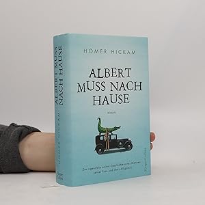 Seller image for Albert muss nach Hause for sale by Bookbot