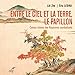Seller image for Entre le ciel et la terre, le papillon - Contes chinois des Royaumes combattants [FRENCH LANGUAGE - Hardcover ] for sale by booksXpress