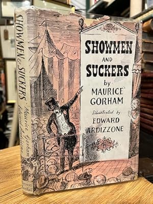 Bild des Verkufers fr Showmen & Suckers. An excursion on the crazy fringe of the entertainment world zum Verkauf von Foster Books - Stephen Foster - ABA, ILAB, & PBFA