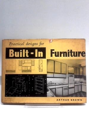 Bild des Verkufers fr Practical Designs For Built-In Furniture zum Verkauf von World of Rare Books
