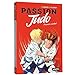 Imagen del vendedor de Passion Judo - Premier combat - Tome 1 [FRENCH LANGUAGE - No Binding ] a la venta por booksXpress