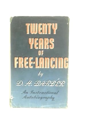 Image du vendeur pour Twenty Years Of Free-Lancing mis en vente par World of Rare Books
