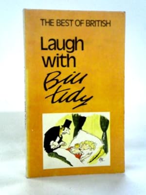 Seller image for The Best of British: Laugh with Bill Tidy for sale by World of Rare Books
