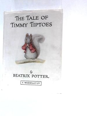 Bild des Verkufers fr The Tale of Timmy Tiptoes zum Verkauf von World of Rare Books