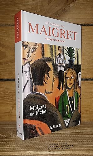 Bild des Verkufers fr MAIGRET SE FACHE : Maigret, mon pre et moi, prface de John Simenon zum Verkauf von Planet's books