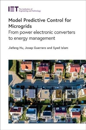 Bild des Verkufers fr Model Predictive Control for Microgrids: From Power Electronic Converters to Energy Management zum Verkauf von moluna
