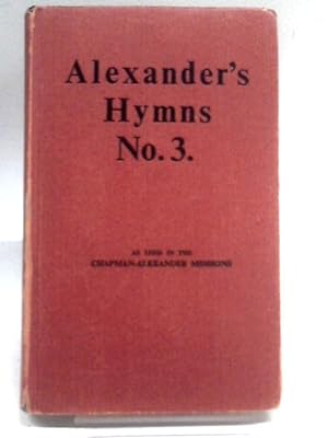 Seller image for Alexander's Hymns No 3 for sale by World of Rare Books