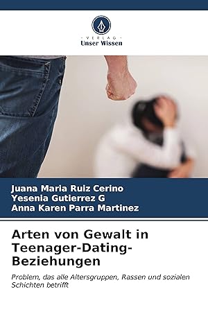Seller image for Arten von Gewalt in Teenager-Dating-Beziehungen for sale by moluna