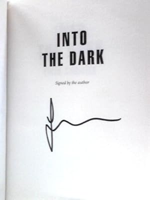 Seller image for Into the Dark for sale by World of Rare Books