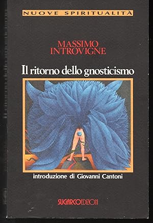 Seller image for Il ritorno dello gnosticismo Introduzione di Giovanni Cantoni for sale by Libreria Tara