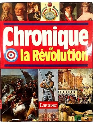 Image du vendeur pour Chronique de la Rvolution 1788-1799 mis en vente par Libreria Tara