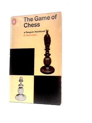 Imagen del vendedor de The Game of Chess, A Penguin Handbook a la venta por World of Rare Books