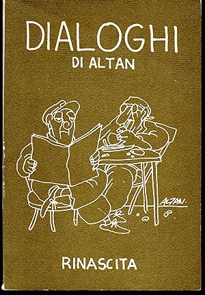 Bild des Verkufers fr Dialoghi di Altan Introduzione di Ottavio Cecchi zum Verkauf von Libreria Tara
