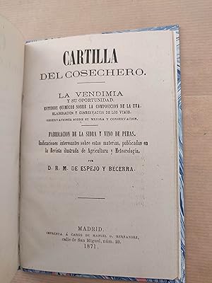 Imagen del vendedor de La vendimia y su oportunidad : estudios qumicos sobre la composicin de la uva : elaboracin y conservacin de los vinos, observaciones sobre su mejora y conservacin ; Fabricacin de la Sidra a la venta por LIBRERIA ANTICUARIA LUCES DE BOHEMIA