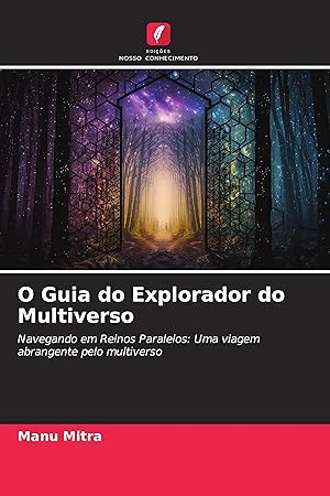 Bild des Verkufers fr O Guia do Explorador do Multiverso zum Verkauf von moluna