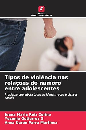 Seller image for Tipos de violncia nas relaes de namoro entre adolescentes for sale by moluna
