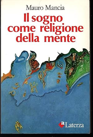 Immagine del venditore per Il sogno come religione della mente venduto da Libreria Tara