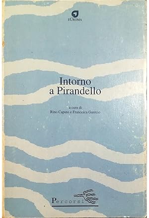 Seller image for Intorno a Pirandello for sale by Libreria Tara