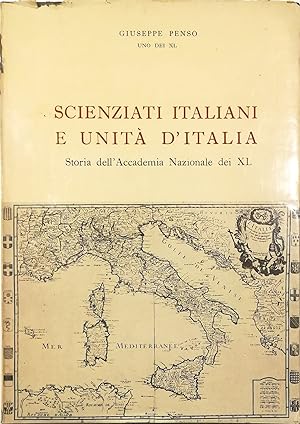 Seller image for Scienziati italiani e unit d'Italia Storia dell'Accademia Nazionale dei XL for sale by Libreria Tara