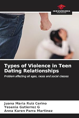 Seller image for Types of Violence in Teen Dating Relationships for sale by moluna