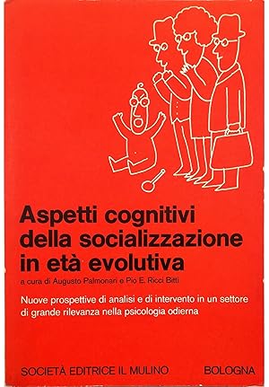 Image du vendeur pour Aspetti cognitivi della socializzazione in et evolutiva mis en vente par Libreria Tara