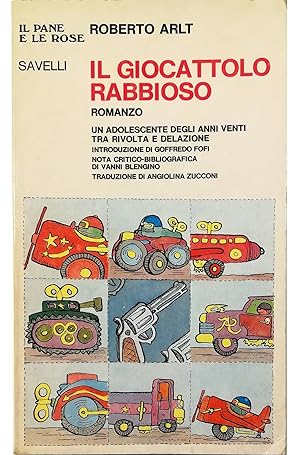 Seller image for Il giocattolo rabbioso Un adolescente degli anni Venti tra rivolta e delazione for sale by Libreria Tara