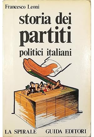 Immagine del venditore per Storia dei partiti politici italiani venduto da Libreria Tara