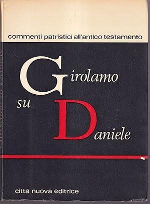 Commento a Daniele Traduzione, introduzione e note di Silvano Cola