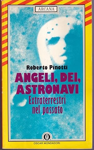 Bild des Verkufers fr Angeli, dei, astronavi Extraterrestri nel passato zum Verkauf von Libreria Tara