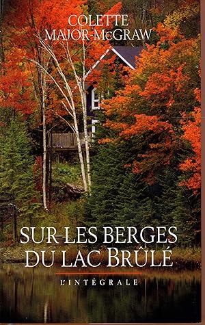 Bild des Verkufers fr Sur les berges du lac Brl - L' intgrale zum Verkauf von Bouquinerie Le Fouineur