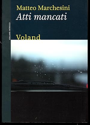 Bild des Verkufers fr Atti mancati zum Verkauf von Libreria Tara