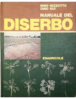 Imagen del vendedor de Manuale del diserbo a la venta por Libreria Tara