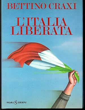 Immagine del venditore per L'Italia liberata venduto da Libreria Tara