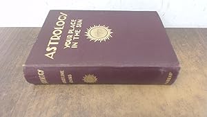 Seller image for Astrology: Your Place in the Sun (1st Ed). for sale by BoundlessBookstore