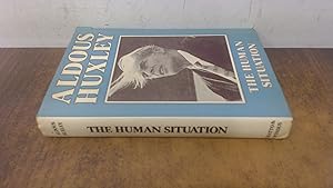 Seller image for The Human Situation: The Lectures Given at Santa Barbara for sale by BoundlessBookstore