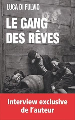 Seller image for Le gang des rves for sale by Dmons et Merveilles