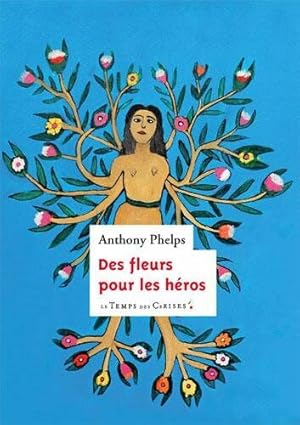 Imagen del vendedor de Des fleurs pour les hros a la venta por Dmons et Merveilles