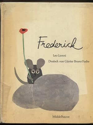 Image du vendeur pour Frederick. Deutsch von Gnter Bruno Fuchs. (= Middelhauve-Bilderbuch.) mis en vente par Antiquariat Neue Kritik