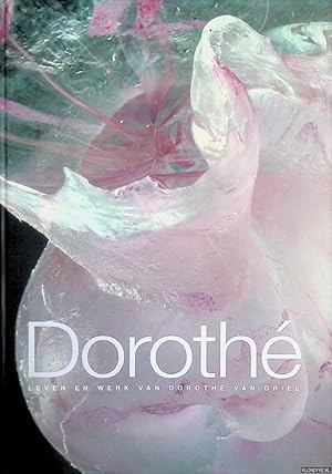 Seller image for Doroth: Leven en werk van Doroth van Driel for sale by Klondyke