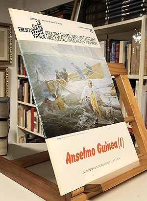 Imagen del vendedor de ANSELMO GUINEA I Pintores Y Escultores Vascos De Ayer Hoy Y Maana Volumen III Facculo 29 a la venta por La Bodega Literaria