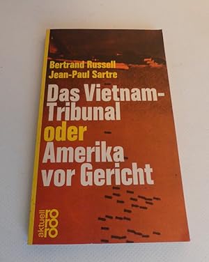 Bild des Verkufers fr Das Vietnam-Tribunal - oder: Amerika vor Gericht. - Aus dem Franzsischen u. Amerikanischen bersetzt von Stefan Reisner. zum Verkauf von Antiquariat Maralt