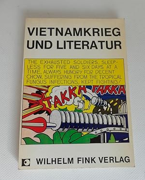 Seller image for Vietnamkrieg und Literatur. Amerikas Auseinandersetzung mit dem Krieg in Sdostasien. for sale by Antiquariat Maralt