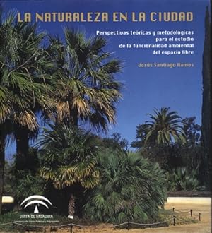 LA NATURALEZA EN LA CIUDAD