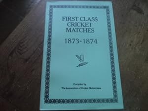 First Class Cricket Matches 1873-1874