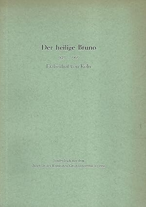 Imagen del vendedor de Erzbischof Brun I. und das Mnchtum. Sonderdruck aus dem Jahrbuch des Klnischen Geschichtsverein 40/1966. a la venta por Lewitz Antiquariat