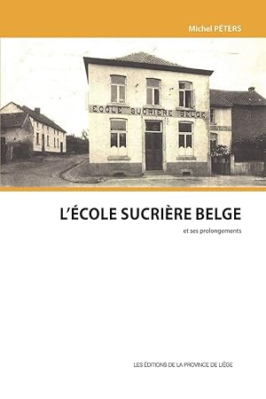 L'ecole sucriere belge