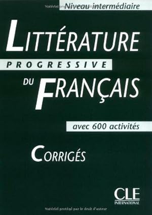 Bild des Verkufers fr Litterature progressive du francais: Corriges intermediaire zum Verkauf von WeBuyBooks