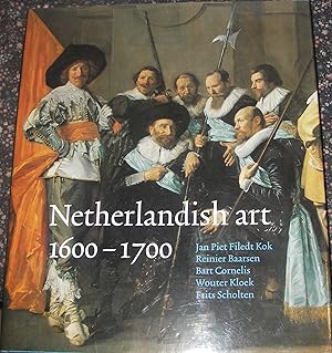 Bild des Verkufers fr Netherlandish Art in the Rijksmuseum 1600-1700 zum Verkauf von eclecticbooks